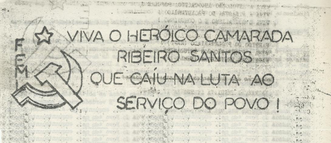 Cabeçalho do comunicado da Federação dos Estudantes Marxistas-Leninistas (FEML) sobre o assassinato de Ribeiro Santos pela PIDE/DGS, perpetrado na véspera
